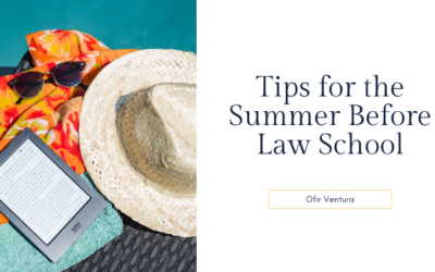 Tips for the Summer Before Law School